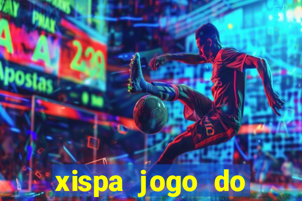 xispa jogo do bicho tabela